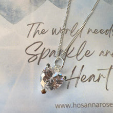 Load image into Gallery viewer, Heart Necklace - ‘The World Needs Your Sparkle and Your Heart’