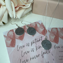 Load image into Gallery viewer, Love Earrings - ‘Love is Patient, Love is Kind’
