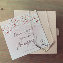 Load image into Gallery viewer, Chevron Necklace - ‘Never Forget You Are Amazing’

